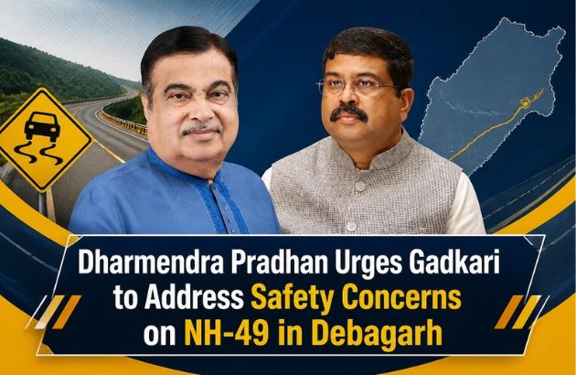Dharmendra Pradhan Urges Gadkari to Address Safety Concerns on NH-49 in Debagarh